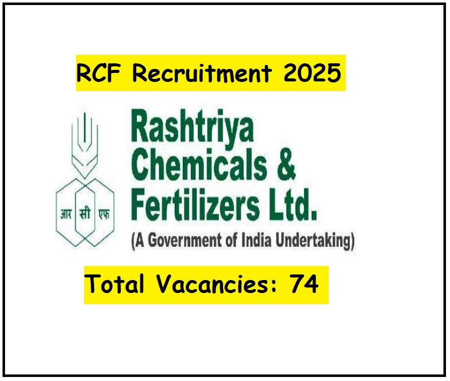 Exciting RCF Recruitment 2025 for 74 Govt Vacancies