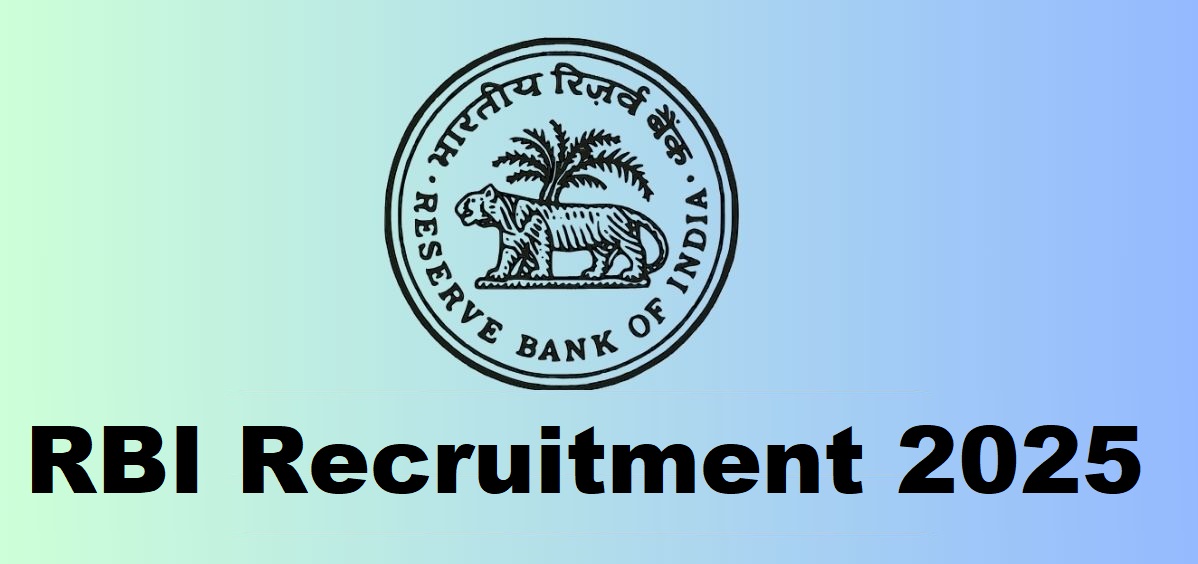 RBI Recruitment 2025 – Apply Online for 120 Officer Vacancies in Reserve Bank of India